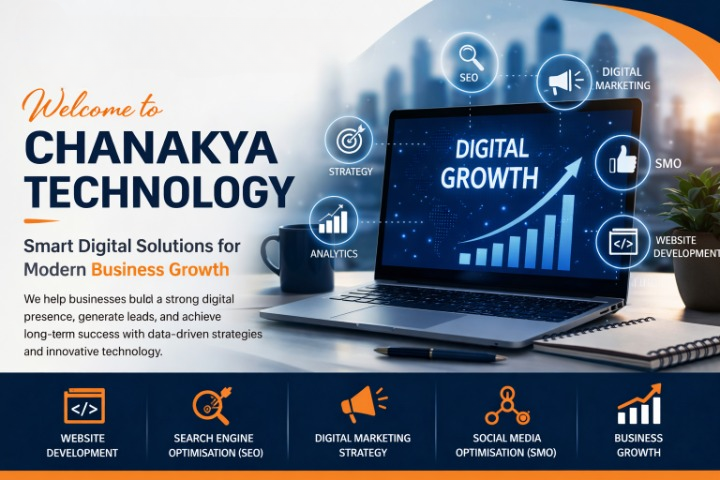 Welcome to Chanakya Technology: Smart Digital Solutions for Modern Business Growth